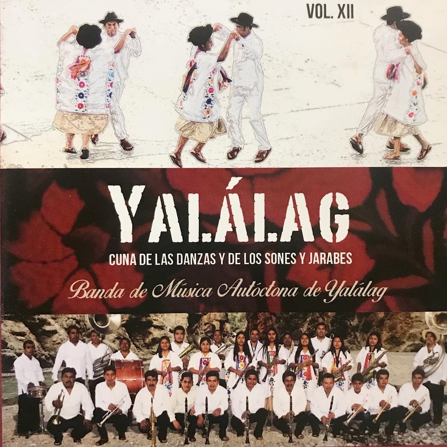 Banda de Música Autóctona de Yalálag: Yalálag: Cuna de las Danzas y de los Sones y Jarabes CD